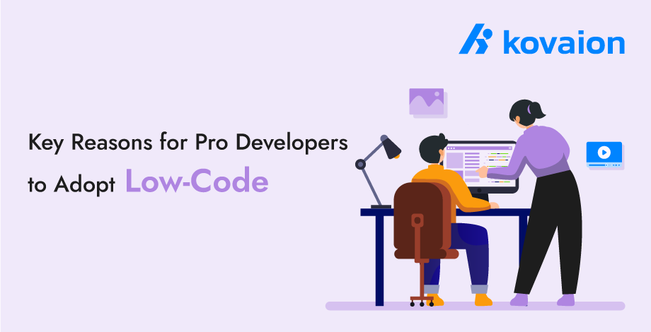 Key-Reasons-for-Pro-Developers-to-Adopt-Low-Code 