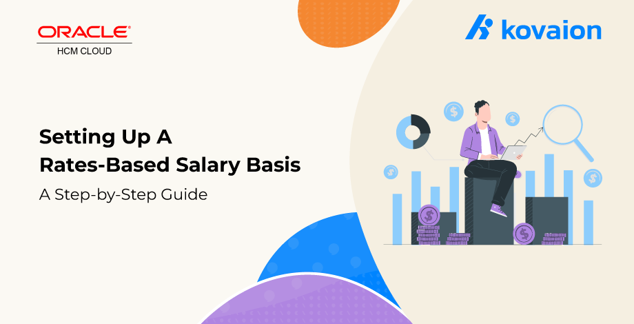Setting Up A Rates-Based Salary Basis | Oracle HCM Cloud