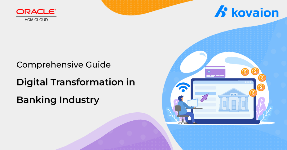 Digital Transformation in Banking Industry - Comprehensive Guide
