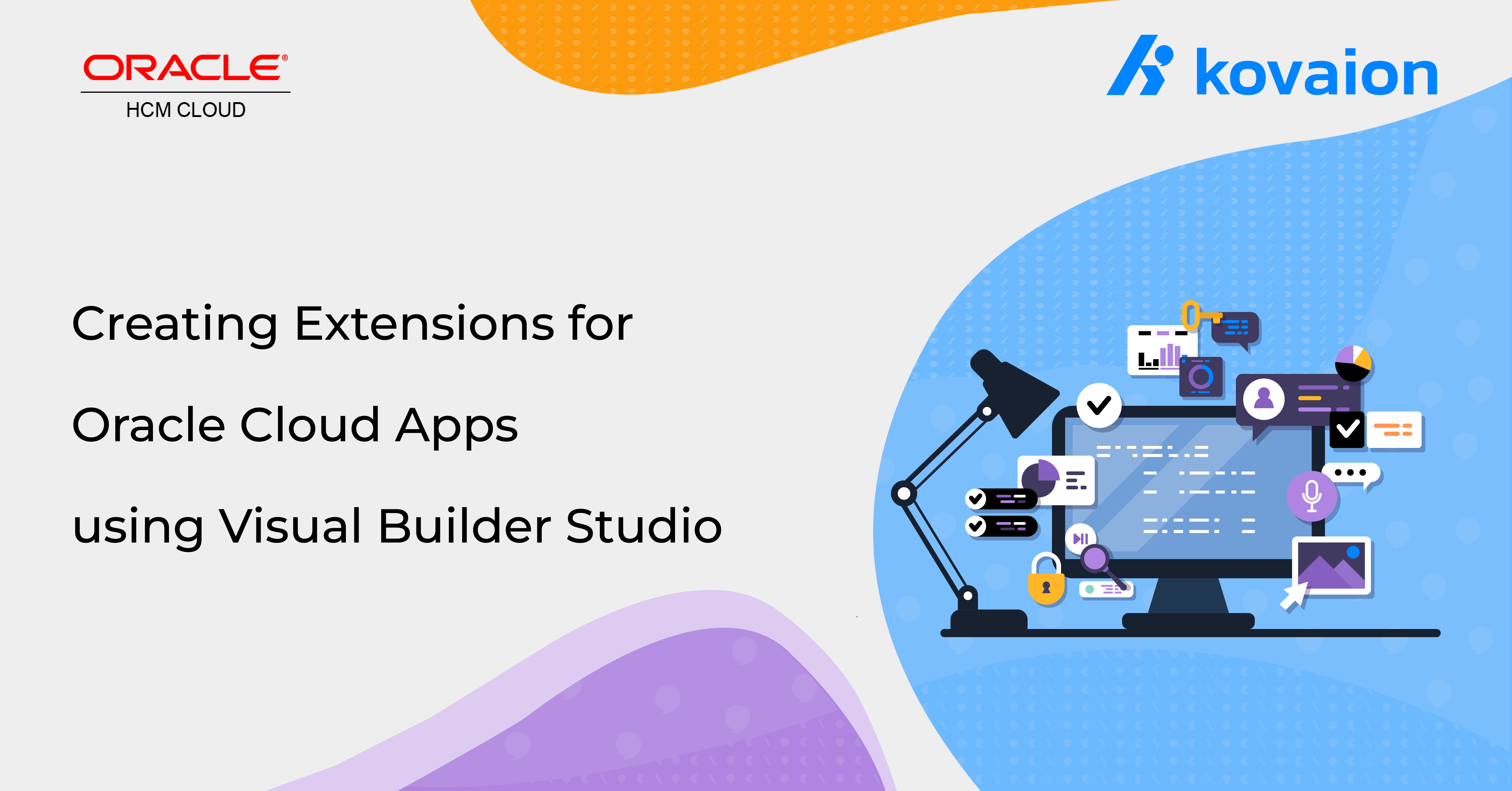 Creating Extensions for Oracle Cloud Apps using Visual Builder Studio