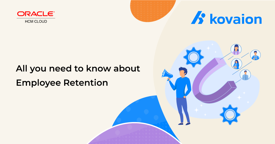 Employee Retention - All you need to know 