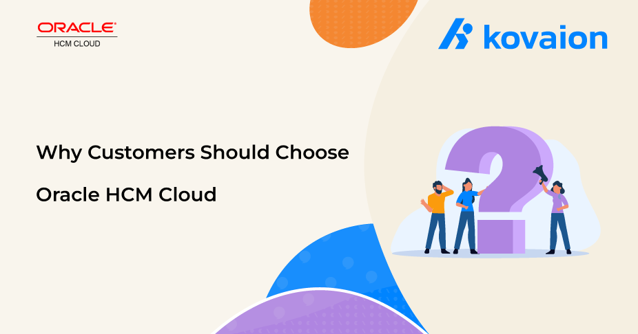 Top 10 Reasons Customers Choose Oracle Cloud HCM