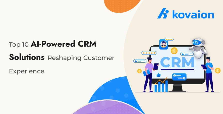 Top-10-AI-Powered-CRM-Solutions-Reshaping-Customer-Experience 
