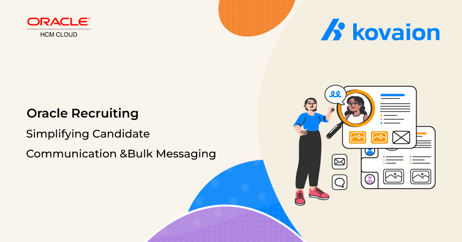 Oracle Recruiting: Simplifying Candidate Communication and Bulk Messaging