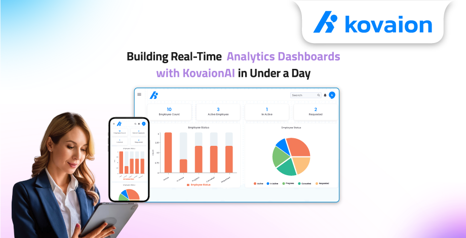 Building-Real-Time-Analytics-Dashboards-with-KovaionAI-in-Under-a-Day 