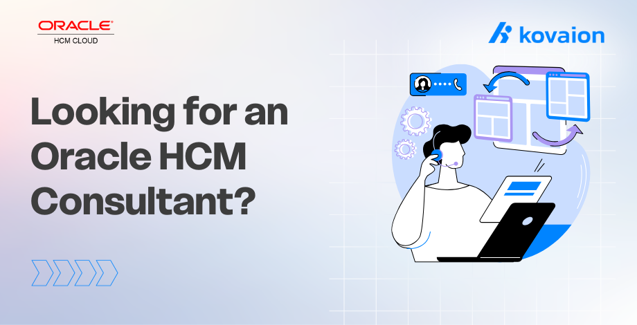 Looking for an Oracle HCM Consultant? 