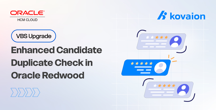 Enhanced Candidate Duplicate Check in Oracle Redwood | VBS Upgrade