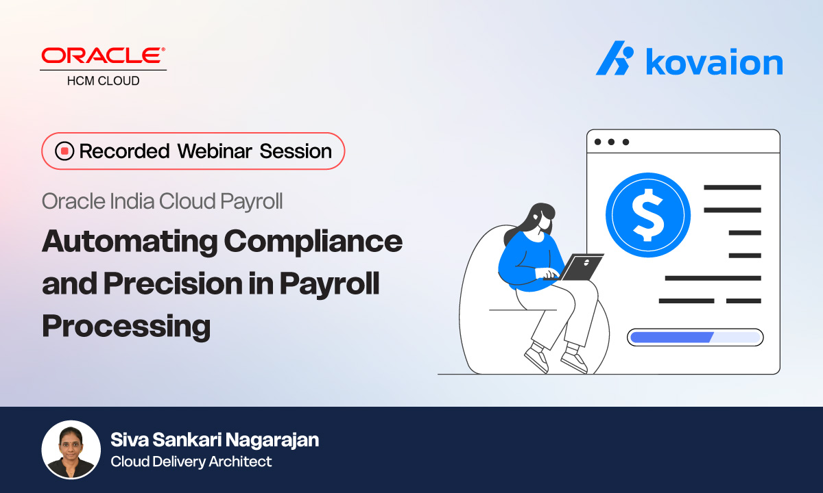 Webinar: Oracle India Cloud Payroll | Automating Compliance and Precision in Payroll Processing
